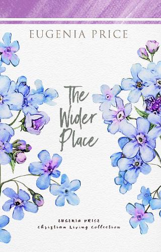 Паперова книга «The Wider Place», автор Євгенія Прайс - фото №1