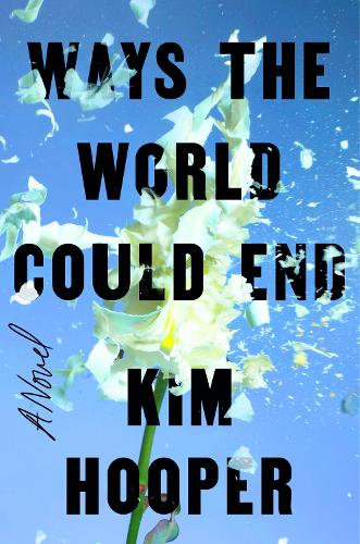 Бумажная книга «Ways the World Could End», автор Ким Хупер - фото №1