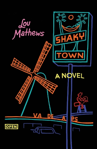 Бумажная книга «Shaky Town: A Novel», автор Лу Мэтьюз - фото №1