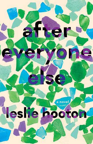 Паперова книга «After Everyone Else», автор Леслі Хутон - фото №1