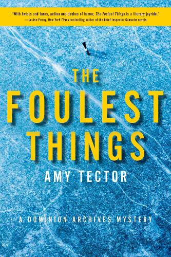 Бумажная книга «The Foulest Thing: A Dominion Archives Mystery», автор Эми Тектор - фото №1
