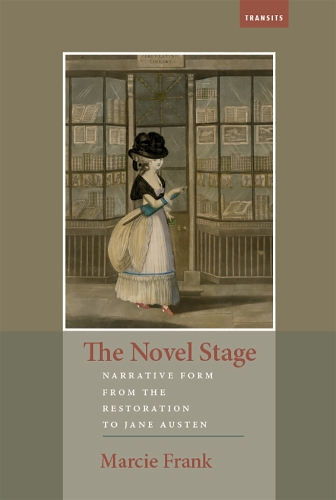 Бумажная книга «The Novel Stage: Narrative Form from the Restoration to Jane Austen», автор Марси Фрэнк - фото №1