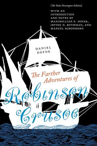 Бумажная книга «The Farther Adventures of Robinson Crusoe: The Stoke Newington Edition», автор Даниель Дефо - фото №1
