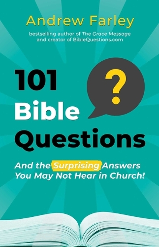 Бумажная книга «101 Bible Questions: And the Surprising Answers You May Not Hear in Church», автор Эндрю Фарли - фото №1