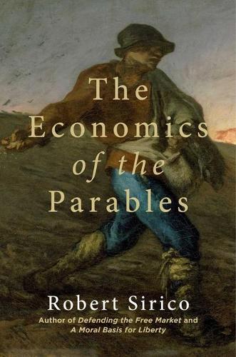 Паперова книга «The Economics of the Parables», автор Роберт Сіріко - фото №1