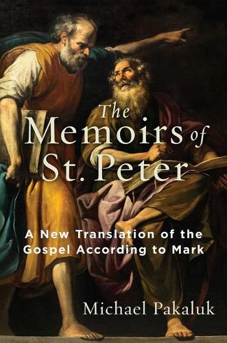 [object Object] «The Memoirs of St. Peter: A New Translation of the Gospel According to Mark», автор Майкл Пакалюк - фото №1