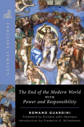Паперова книга «The End of the Modern World: With Power and Responsibility», автор Романо Гвардіні - фото №1