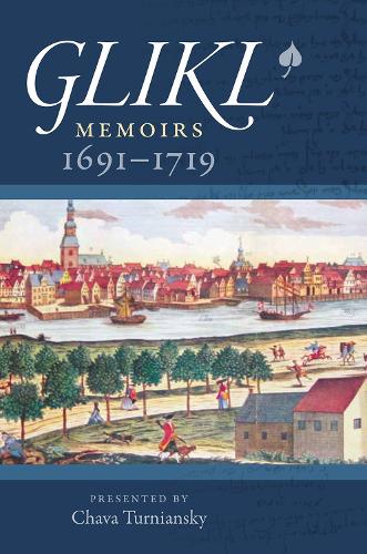Паперова книга «Glikl – Memoirs 1691–1719», авторів Хава Турнянський, Глікль Глікль, Сара Фрідман - фото №1