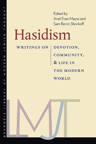 Паперова книга «Hasidism – Writings on Devotion, Community, and Life in the Modern World», авторів Аріель Еван Мейс, Сем Беррін Шонкофф - фото №1