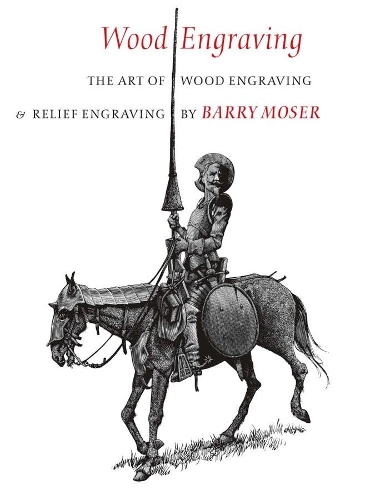 Паперова книга «Wood Engraving – The Art of Wood Engraving and Relief Engraving», автор Баррі Мозер - фото №1