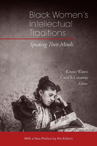 Паперова книга «Black Women′s Intellectual Traditions – Speaking Their Minds», авторів Керол Б. Конавей, Крістін Уотерс - фото №1