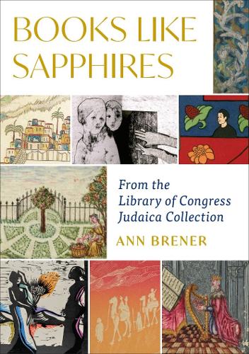 Бумажная книга «Books Like Sapphires: From the Library of Congress Judaica Collection» - фото №1
