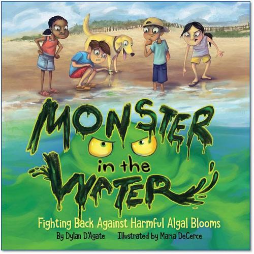 Бумажная книга «Monster in the Water: Fighting Back Against Harmful Algal Blooms», автор Дилан Д'Агат - фото №1