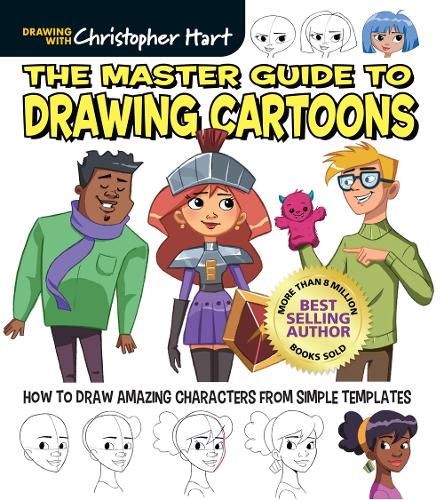 Бумажная книга «The Master Guide to Drawing Cartoons: How to Draw Amazing Characters from Simple Templates», автор Кристофер Харт - фото №1