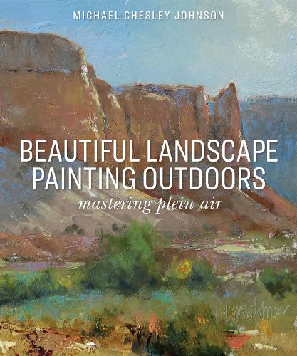 Бумажная книга «Beautiful Landscape Painting Outdoors: Mastering Plein Air», автор Майкл Чесли Джонсон - фото №1