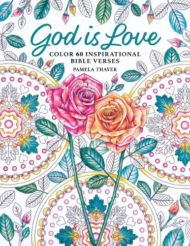 Бумажная книга «God Is Love: Color 60 Inspirational Bible Verses», автор Памела Тайер - фото №1