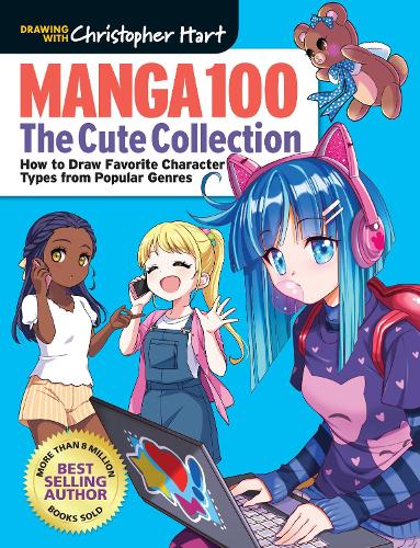 Бумажная книга «Manga 100: The Cute Collection: How to Draw Favorite Character Types from Popular Genres», автор Кристофер Харт - фото №1