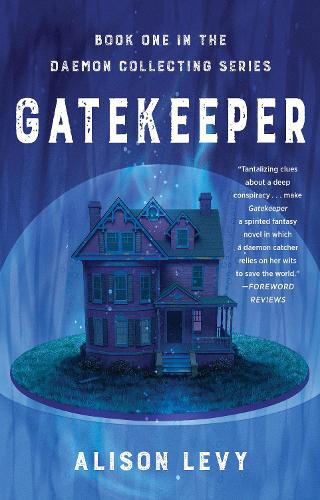 Паперова книга «Gatekeeper: Book One in the Daemon Collecting Series», автор Елісон Леві - фото №1