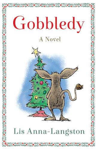 Паперова книга «Gobbledy: A Novel», автор Ліс Анна-Лангстон - фото №1