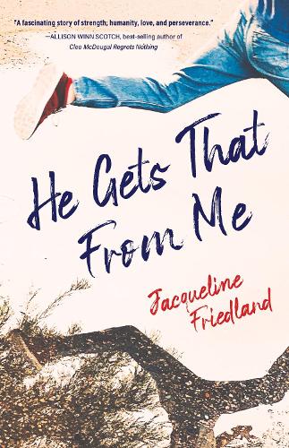 Бумажная книга «He Gets That from Me: A Novel», автор Жаклин Фридланд - фото №1