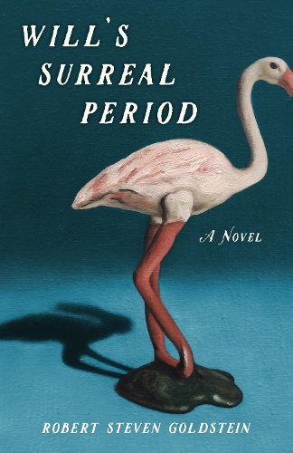 Бумажная книга «Will's Surreal Period: A Novel», автор Роберт Стивен Голдштейн - фото №1