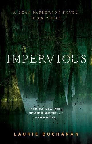 Бумажная книга «Impervious: A Sean McPherson Novel, Book 3», автор Лори Бьюкенен - фото №1
