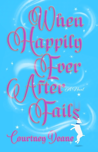 Бумажная книга «When Happily Ever After Fails: A Novel», автор Кортни Дин - фото №1