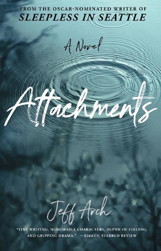 Бумажная книга «Attachments: A Novel», автор Джефф Арч - фото №1