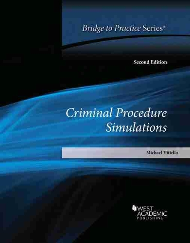 Бумажная книга «Criminal Procedure Simulations: Bridge to Practice», автор Майкл Витиелло - фото №1