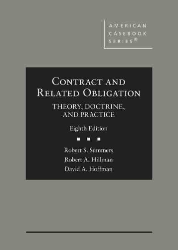 [object Object] «Contract and Related Obligation: Theory, Doctrine, and Practice», авторів Девід А. Гоффман, Роберт А. Хіллман, Роберт С. Саммерс - фото №1