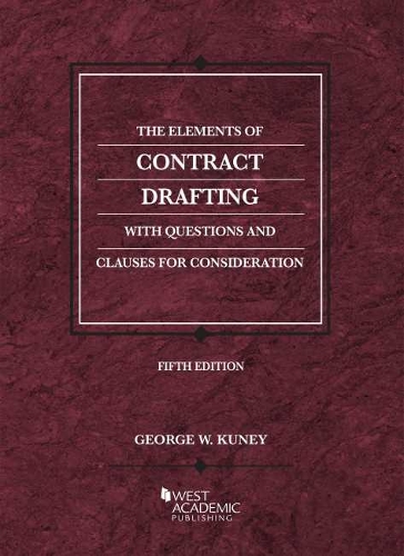 Бумажная книга «The Elements of Contract Drafting», автор Джордж В. Куни - фото №1