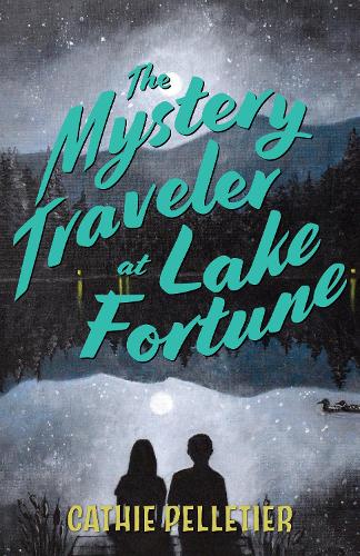 Бумажная книга «The Mystery Traveler at Lake Fortune», автор Кэти Пеллетье - фото №1