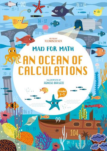 Бумажная книга «Mad for Math: An Ocean of Calculations: A Math Calculation Workbook for Kids (Math Skills, Age 6-9)», автор Техносиенза - фото №1