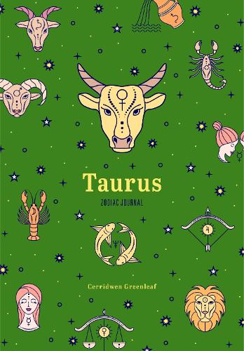 Бумажная книга «Taurus Zodiac Journal: A Cute Journal for Lovers of Astrology and Constellations (Astrology Blank Journal, Gift for Women)», автор Серридвен Гринлиф - фото №1