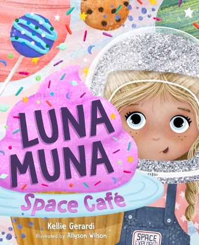 Паперова книга «Luna Muna: Space Cafe», автор Келлі Джерарді - фото №1