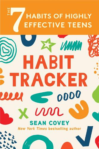 [object Object] «The 7 Habits of Highly Effective Teens: Habit Tracker», автор Шон Кови - фото №1