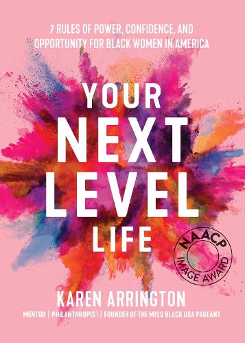 Паперова книга «Your Next Level Life», автор Карен Аррінгтон - фото №1