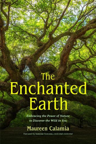 Бумажная книга «The Enchanted Earth», автор Морин Каламиа - фото №1