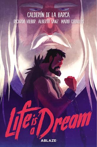 Бумажная книга «Life Is A Dream: The Graphic Novel», авторов Кальдерон де ла Барка, Рикардо Вильбор - фото №1