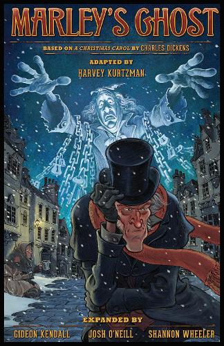 Паперова книга «Harvey Kurtzman's Marley's Ghost», авторів Чарлз Діккенс, Гарві Курцман, Джош О'Ніл, Шеннон Вілер - фото №1