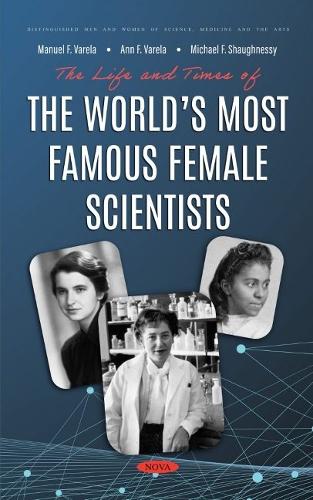 Паперова книга «The Life and Times of the World's Most Famous Female Scientists», автор Мануель Ф. Варела - фото №1
