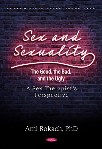 Бумажная книга «Sex and Sexuality: The Good, the Bad, and the Ugly. A Sex Therapist’s Perspective», автор Ами Рокач - фото №1