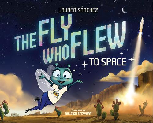 Бумажная книга «The Fly Who Flew to Space (with removable glow-in-the-dark poster)», автор Лорен Санчес - фото №1