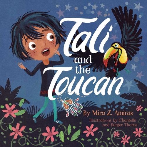 Бумажная книга «Tali and the Toucan», автор Мира З. Амирас - фото №1