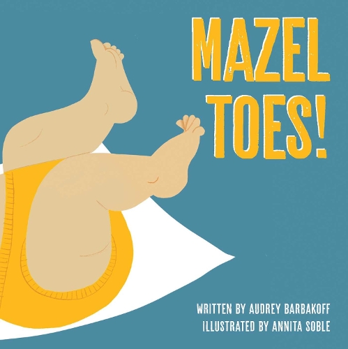 Паперова книга «Mazel Toes!», автор Одрі Барбакофф - фото №1