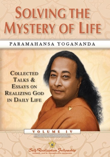 Бумажная книга «Solving the Mystery of Life: Collected Talks & Essays on Realizing God in Daily Life», автор Парамаханса Йогананда - фото №1