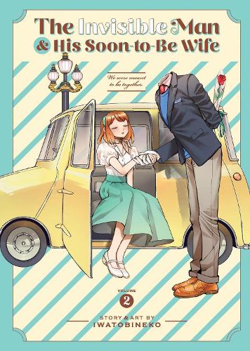 Бумажная книга «The Invisible Man and His Soon-to-Be Wife Vol. 2», автор Иватобинеко - фото №1
