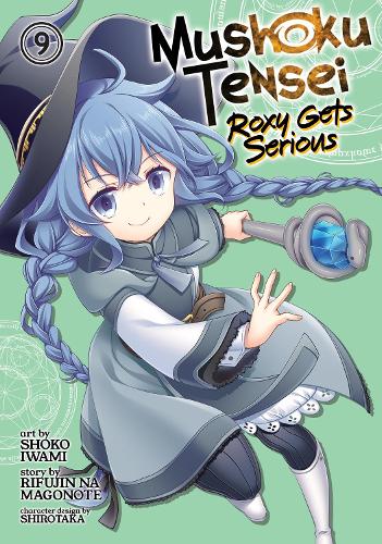 Паперова книга «Mushoku Tensei: Roxy Gets Serious Vol. 9», автор Ріфуджин на Магоноте - фото №1