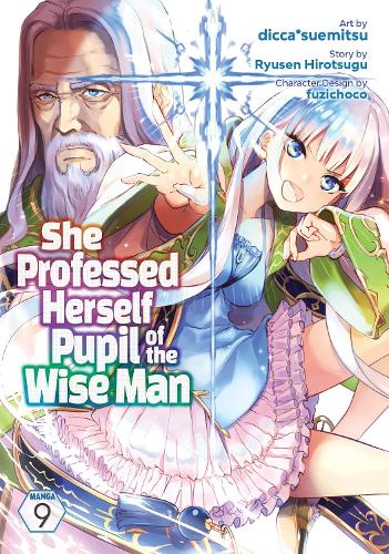 Бумажная книга «She Professed Herself Pupil of the Wise Man (Manga) Vol. 9», автор Рюсен Хироцугу - фото №1