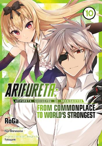 Бумажная книга «Arifureta: From Commonplace to World's Strongest (Manga) Vol. 10», автор Рё Сиракоме - фото №1